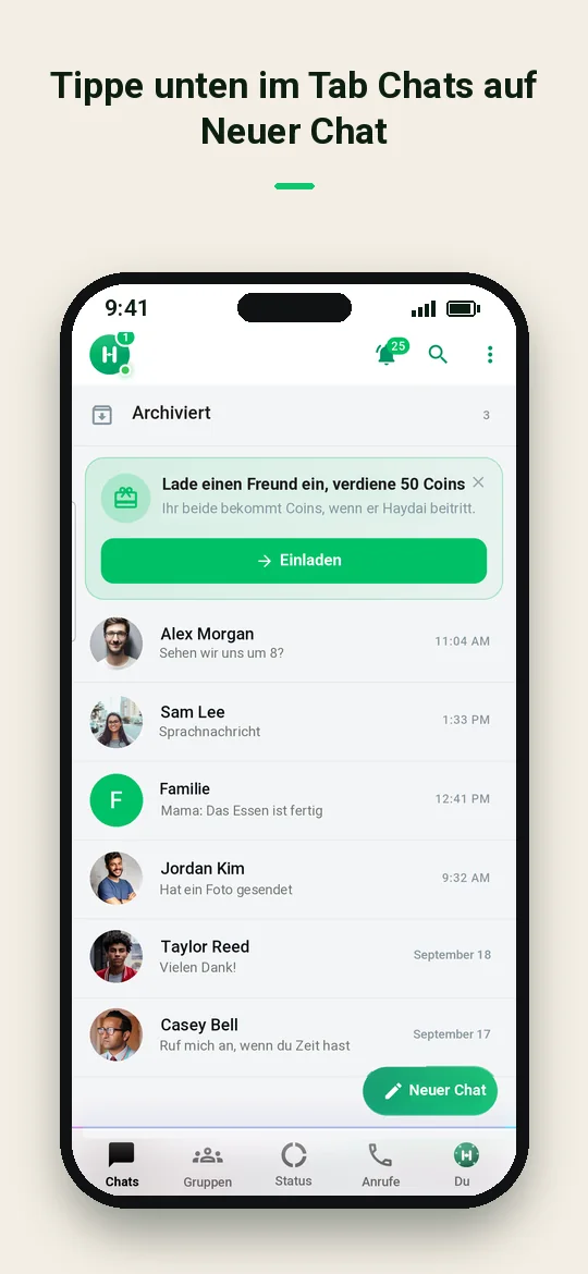 Tippe unten im Tab Chats auf Neuer Chat — Haydai