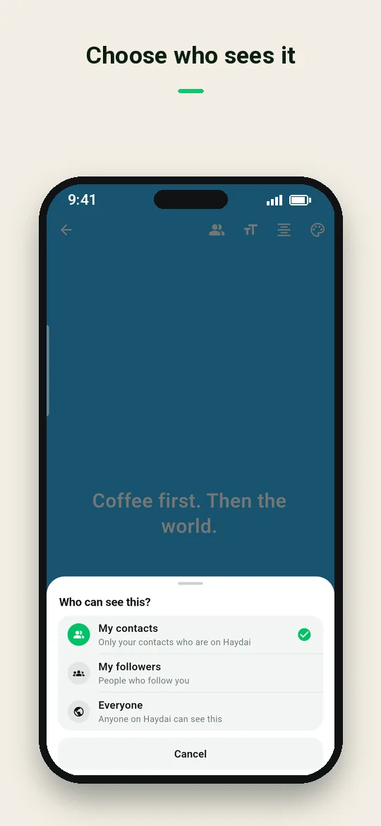 Choose who sees it — Haydai