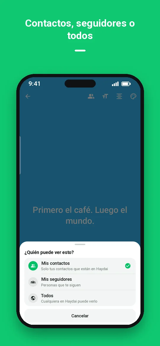 Contactos, seguidores o todos — Haydai