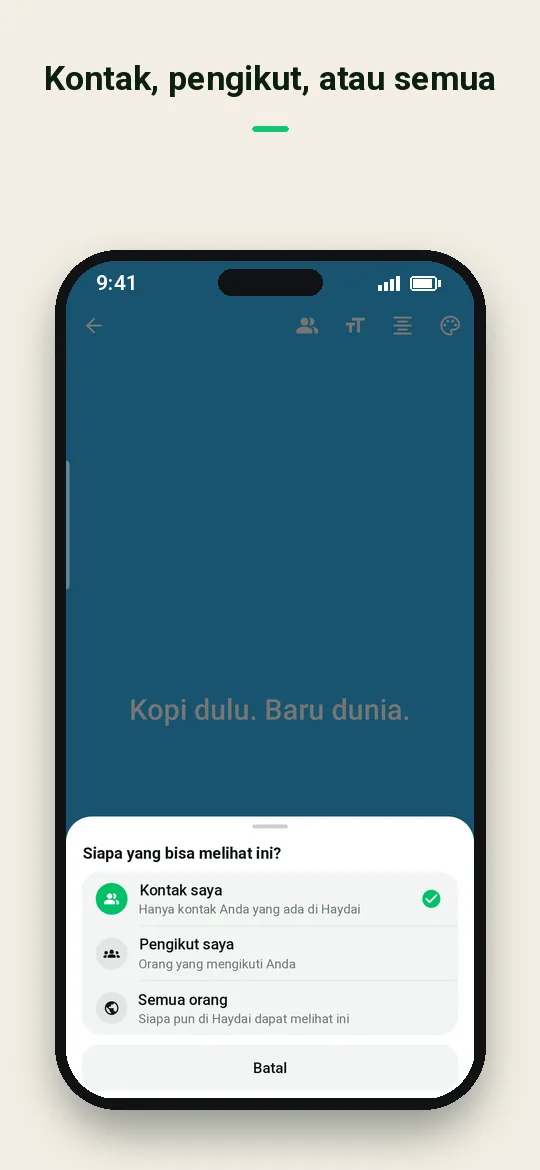 Kontak, pengikut, atau semua — Haydai