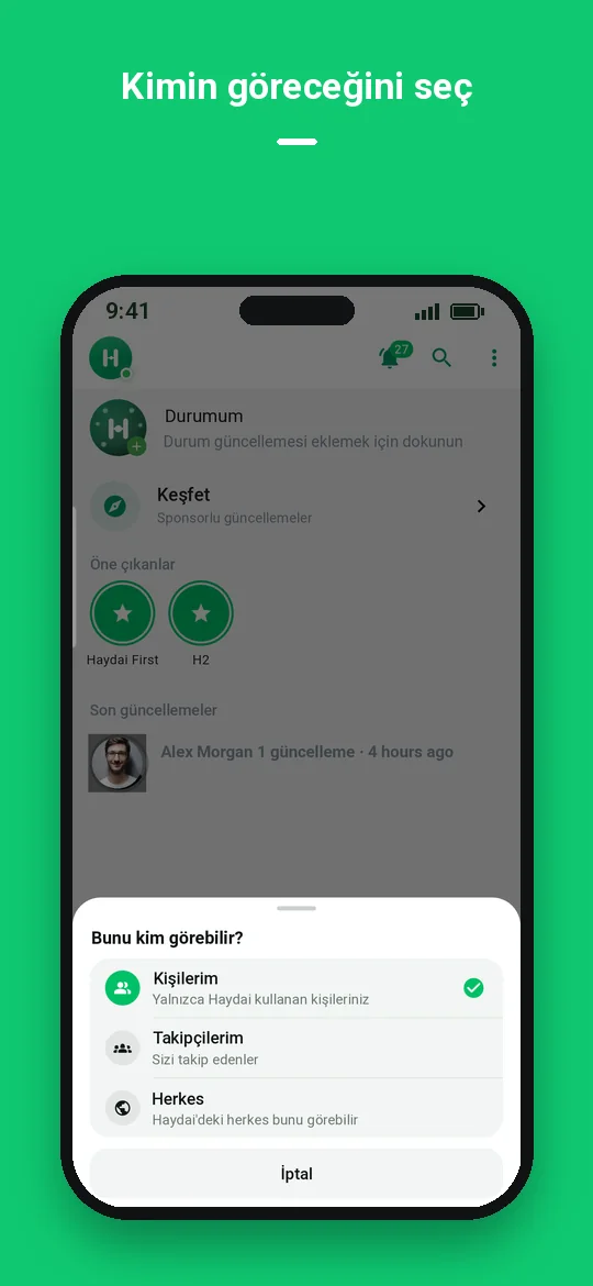 Kimin göreceğini seç — Haydai